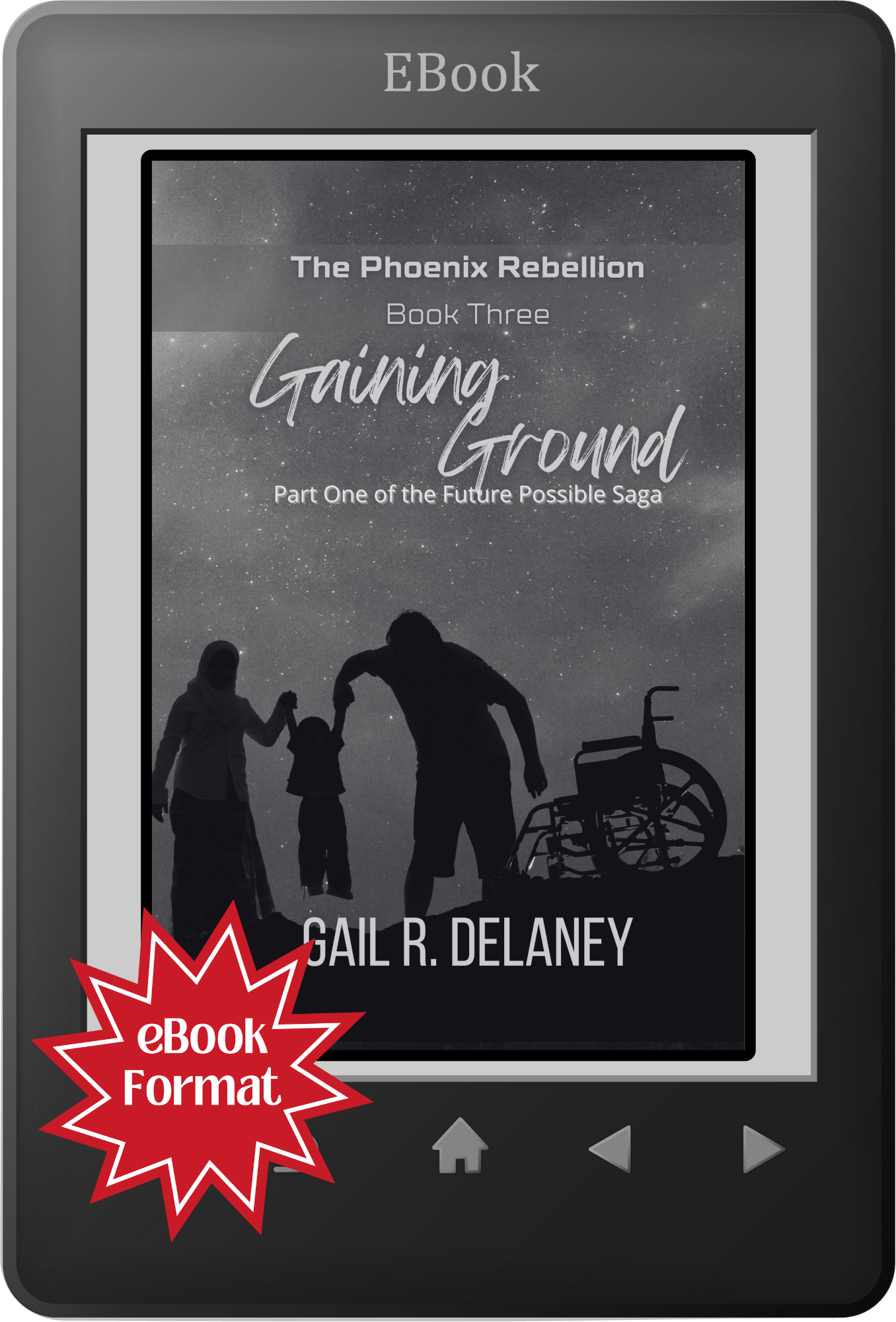 The Phoenix Rebellion Book Three: Gaining Ground