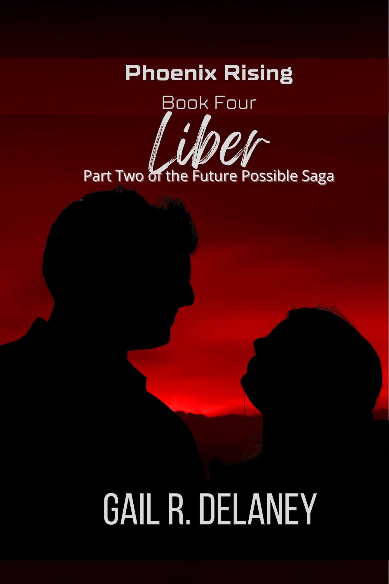 Phoenix Rising Book Four: Liber