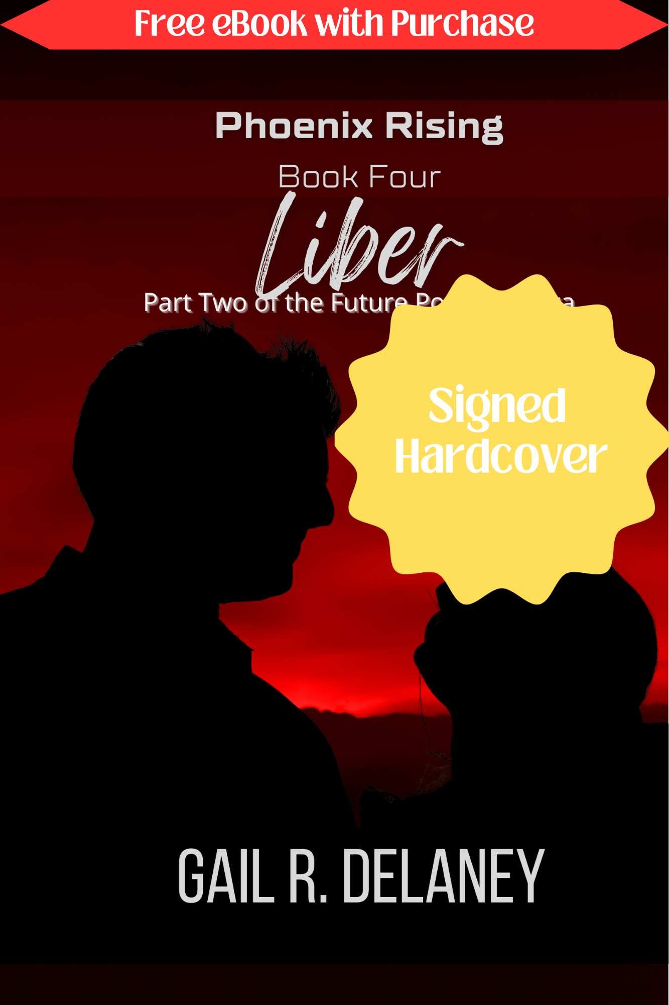 Phoenix Rising Book Four: Liber