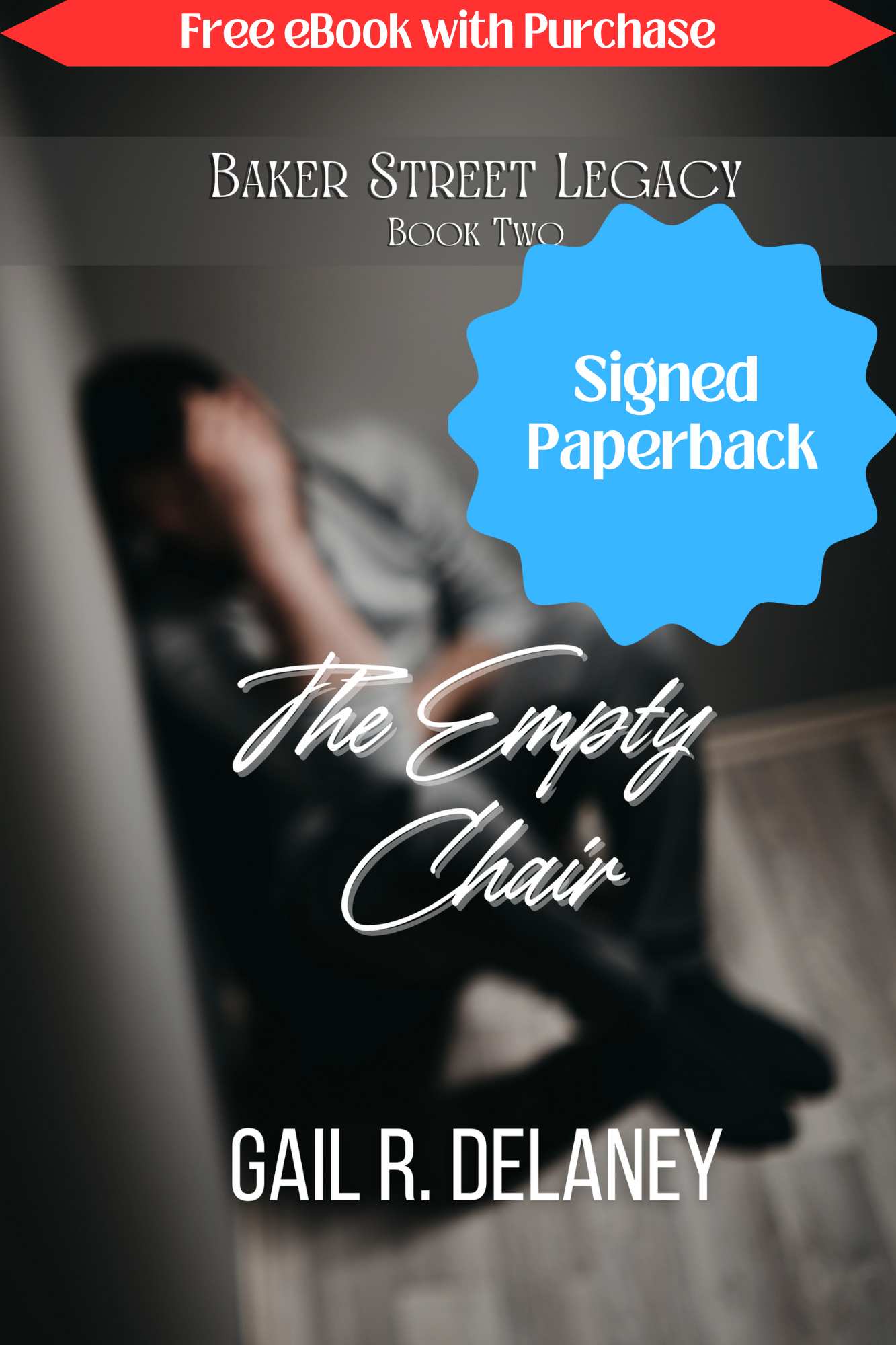 Baker Street Legacy Book Two: The Empty Chair