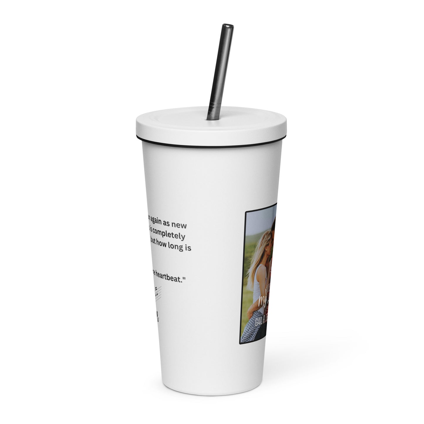 Feel My Love Insulated Tumbler w/straw