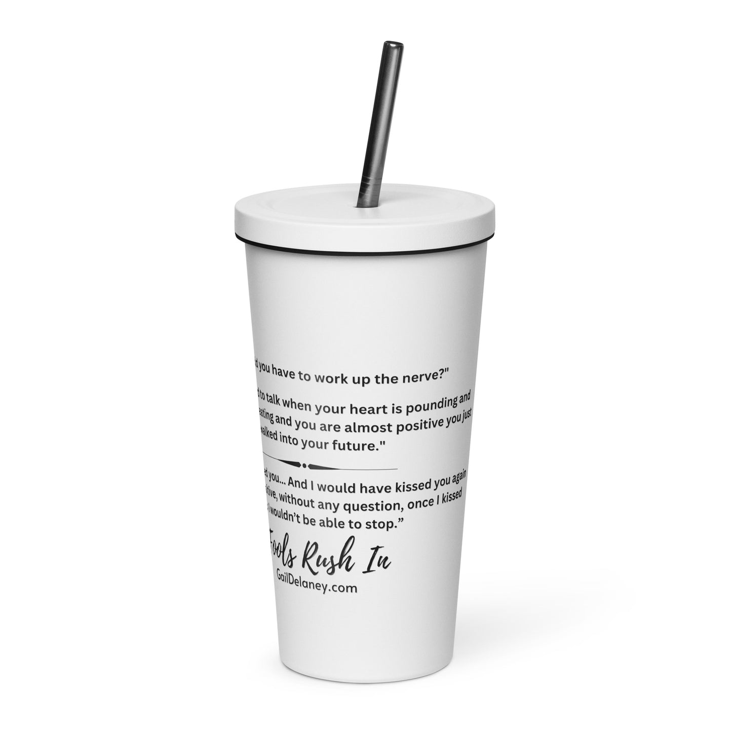 Fools Rush In Insulated Tumbler w/straw