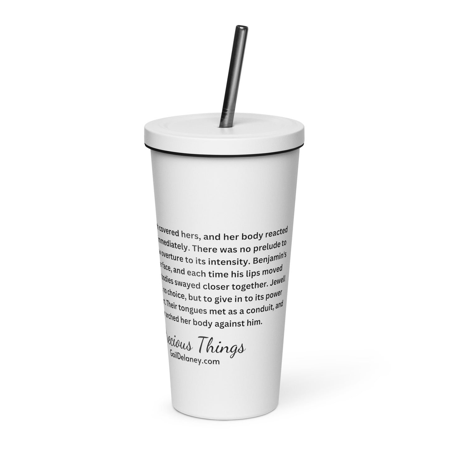 Precious Things Insulated Tumbler w/straw