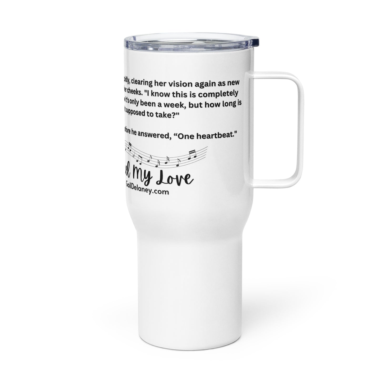 Feel My Love Travel Mug with Handle