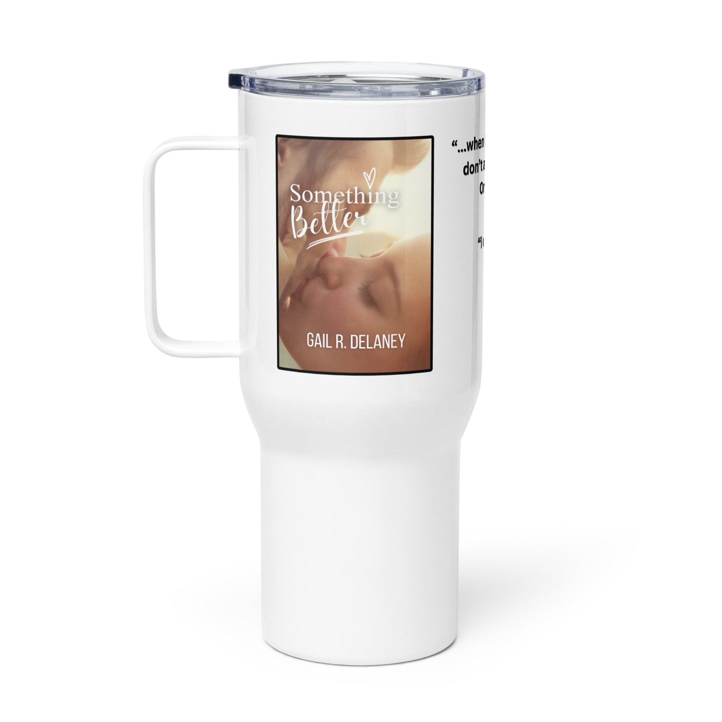 Something Better Travel Mug with Handle