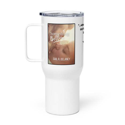 Something Better Travel Mug with Handle