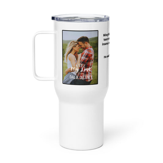 Feel My Love Travel Mug with Handle