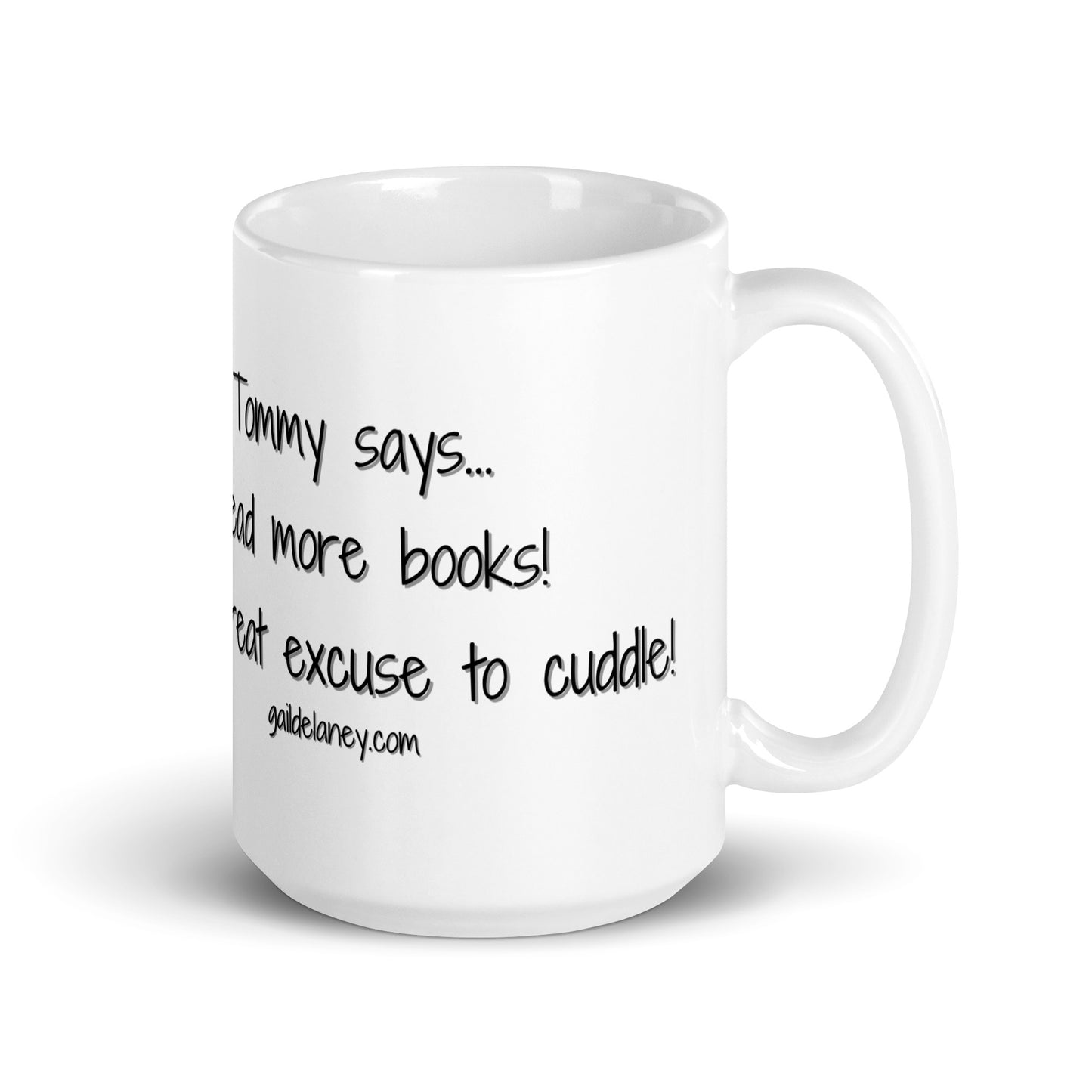 Tommy Says Cuddle 15oz mug