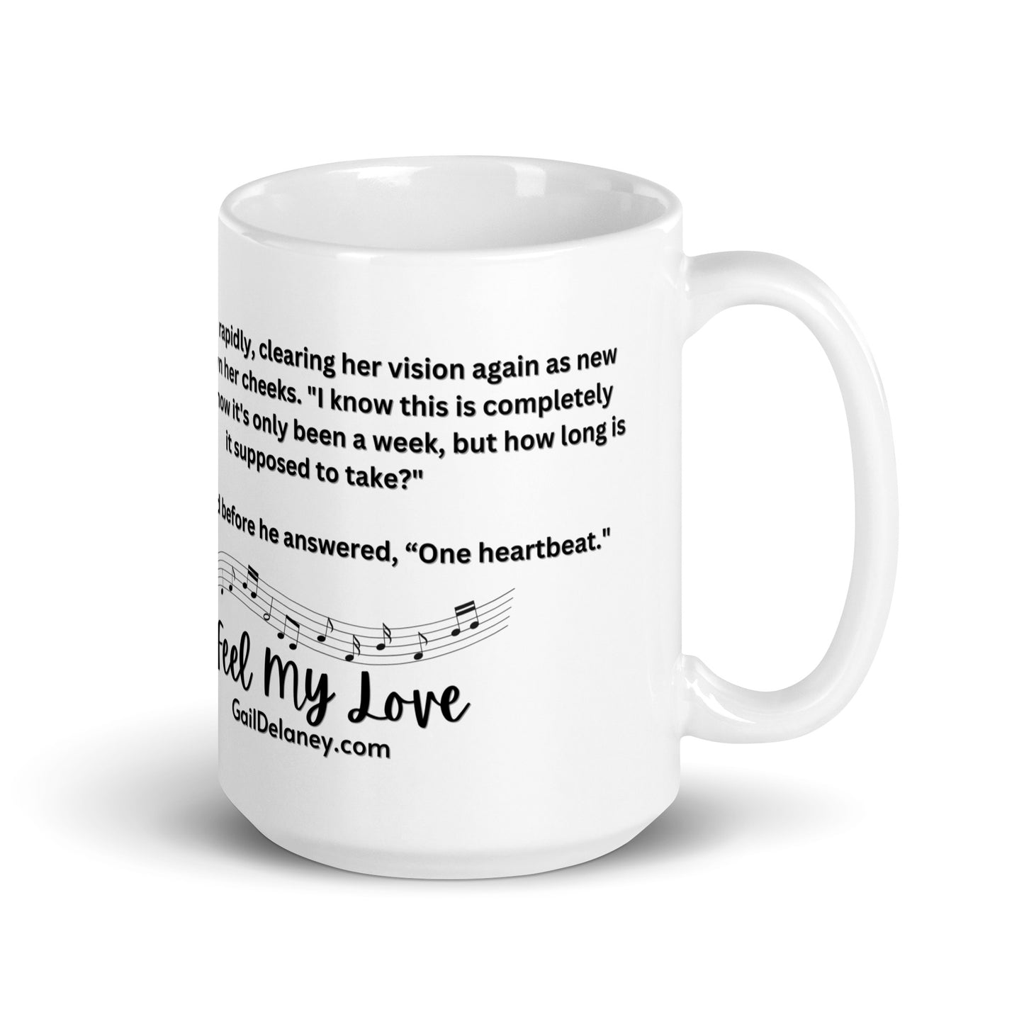 Feel My Love 15oz Ceramic Mug